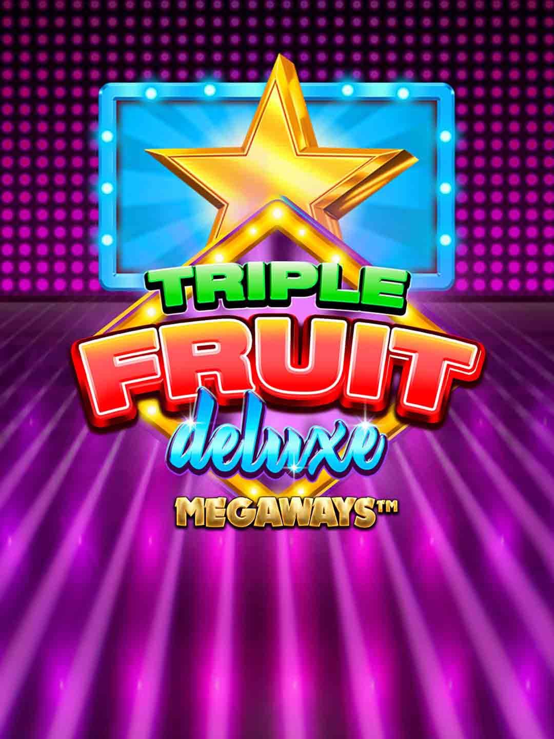 Triple Fruit Deluxe Megaways