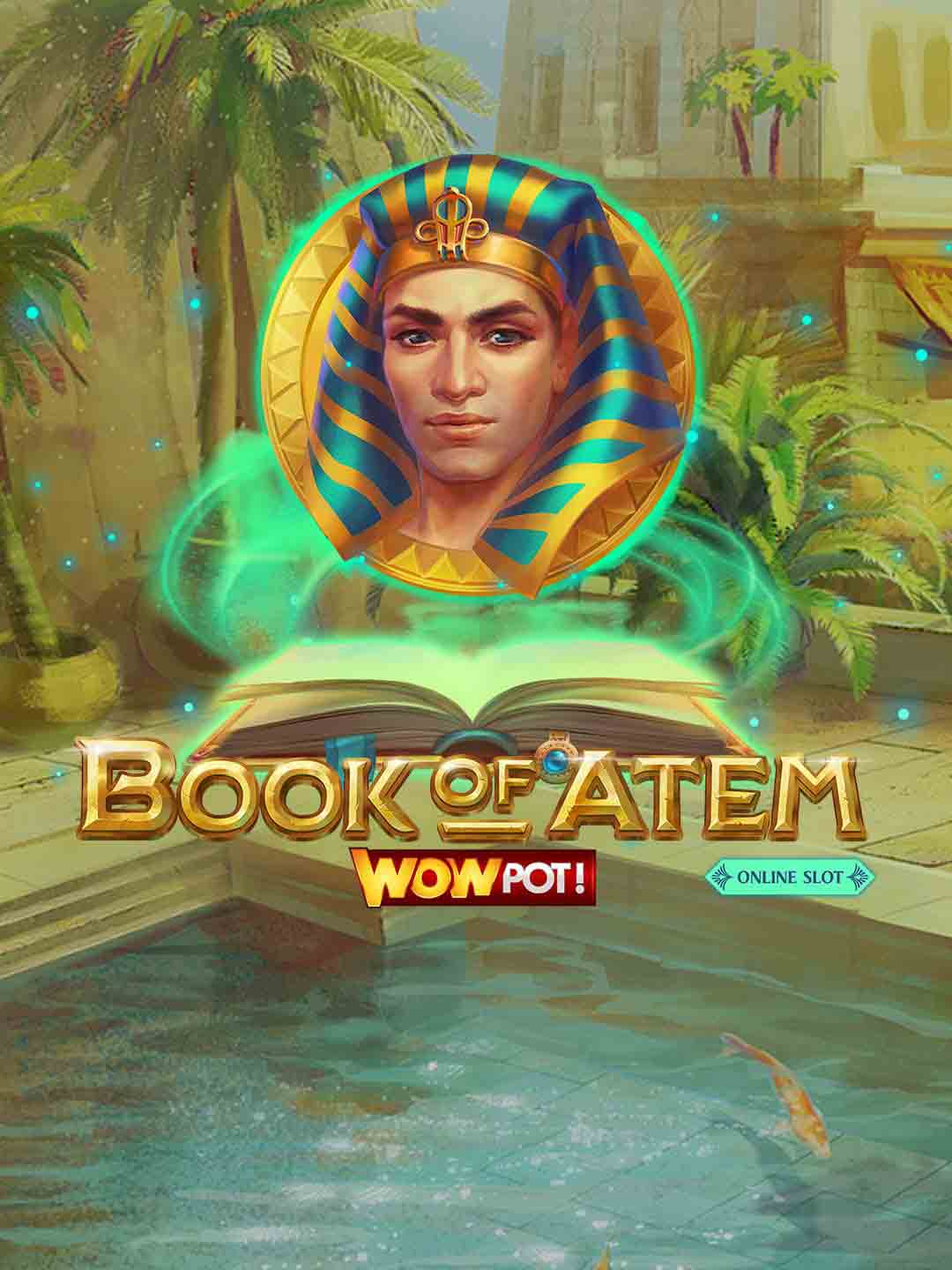 Book of Atem WOWPOT