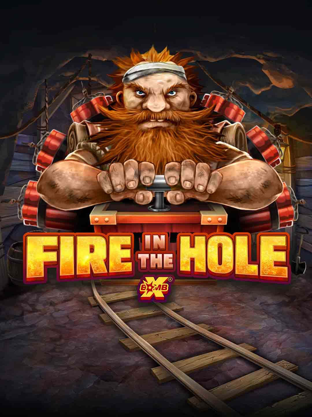 Fire In The Hole