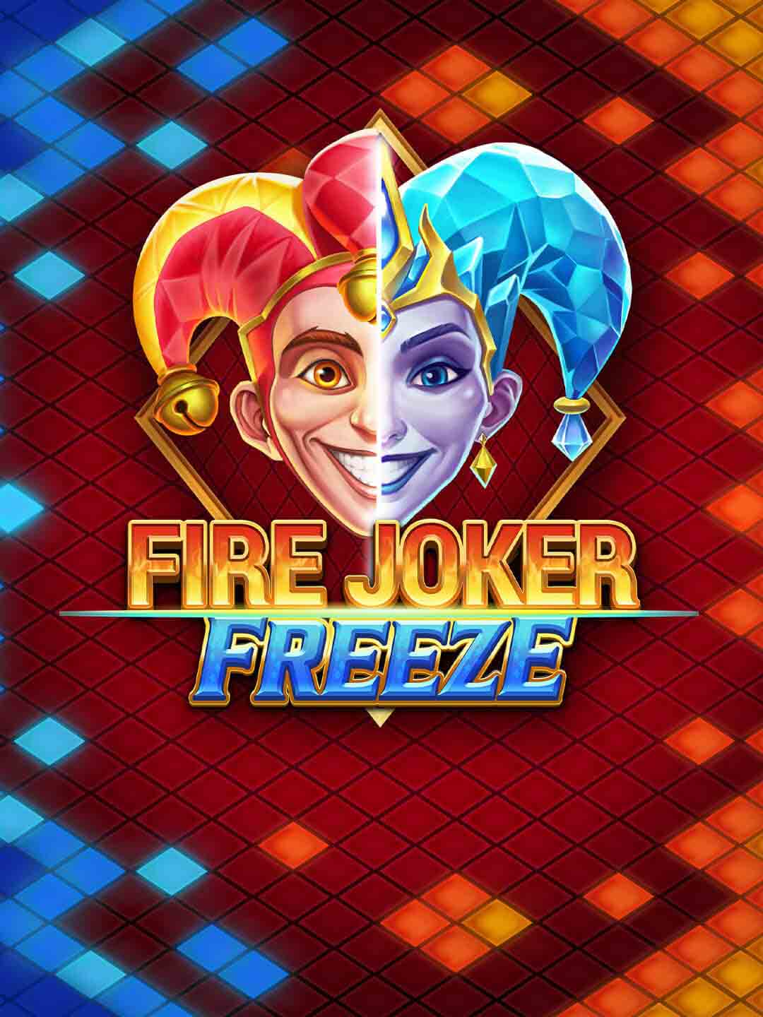 Fire Joker Freeze