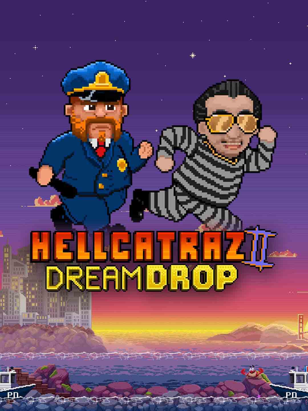 Hellcatraz 2 Dream Drop