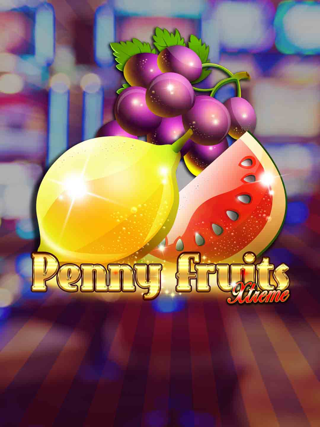 Penny Fruits Xtreme