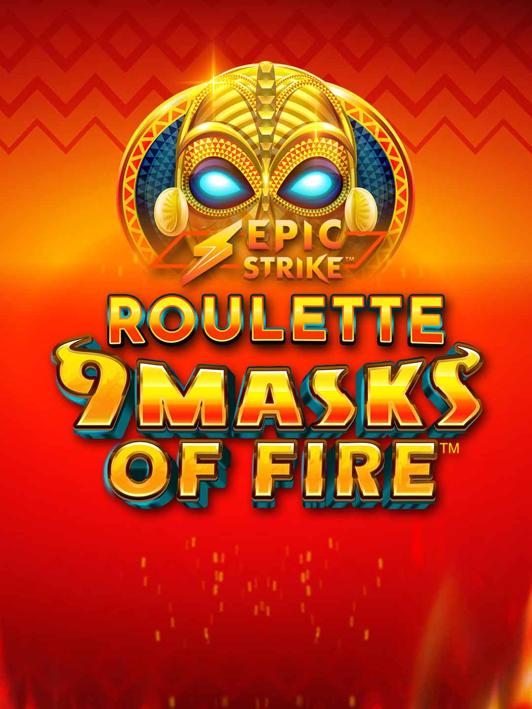 Epic Strike Roulette 9 Masks of Fire